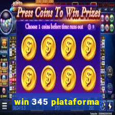 win 345 plataforma